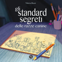 Gli Standard Segreti delle razze canine