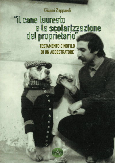 IL CANE LAUREATO - E LA SCOLARIZZAZIONE DEL PROPRIETARIO